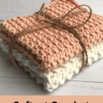 Softest Crochet Baby Washcloth
