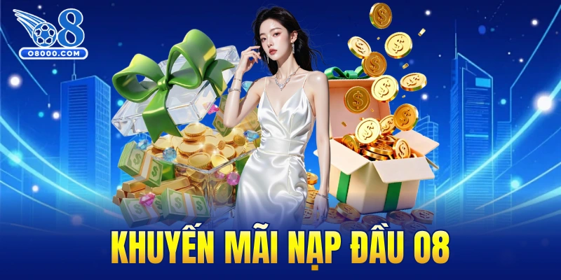 khuyến mãi nạp đầu O8