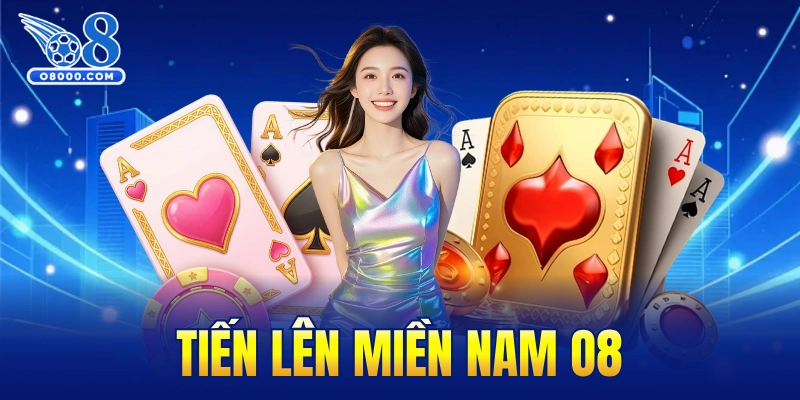 Tiến lên miền Nam O8