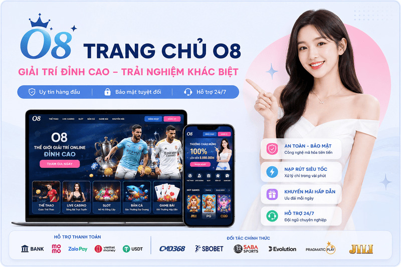 Nạp rút O8 và quản lý giao dịch